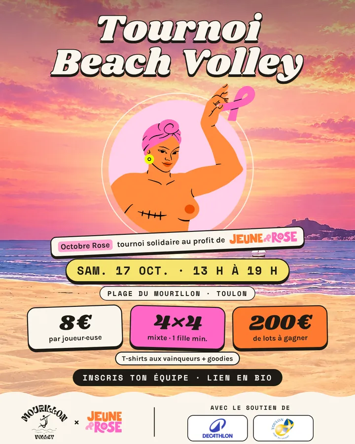 Affiche du tournoi de beach volley Octobre Rose du Mourillon Volley, au profit de Jeune & Rose : samedi 17 octobre de 13 h à 19 h, plage du Mourillon à Toulon, 4×4 mixte, 8 € par joueur, 200 € de lots
